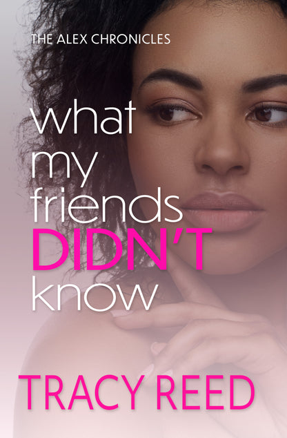 What My Friends Didn't Know (eBook)